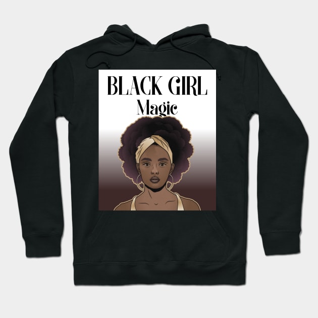 BLACK GIRL MAGIC Hoodie by Theblackberry